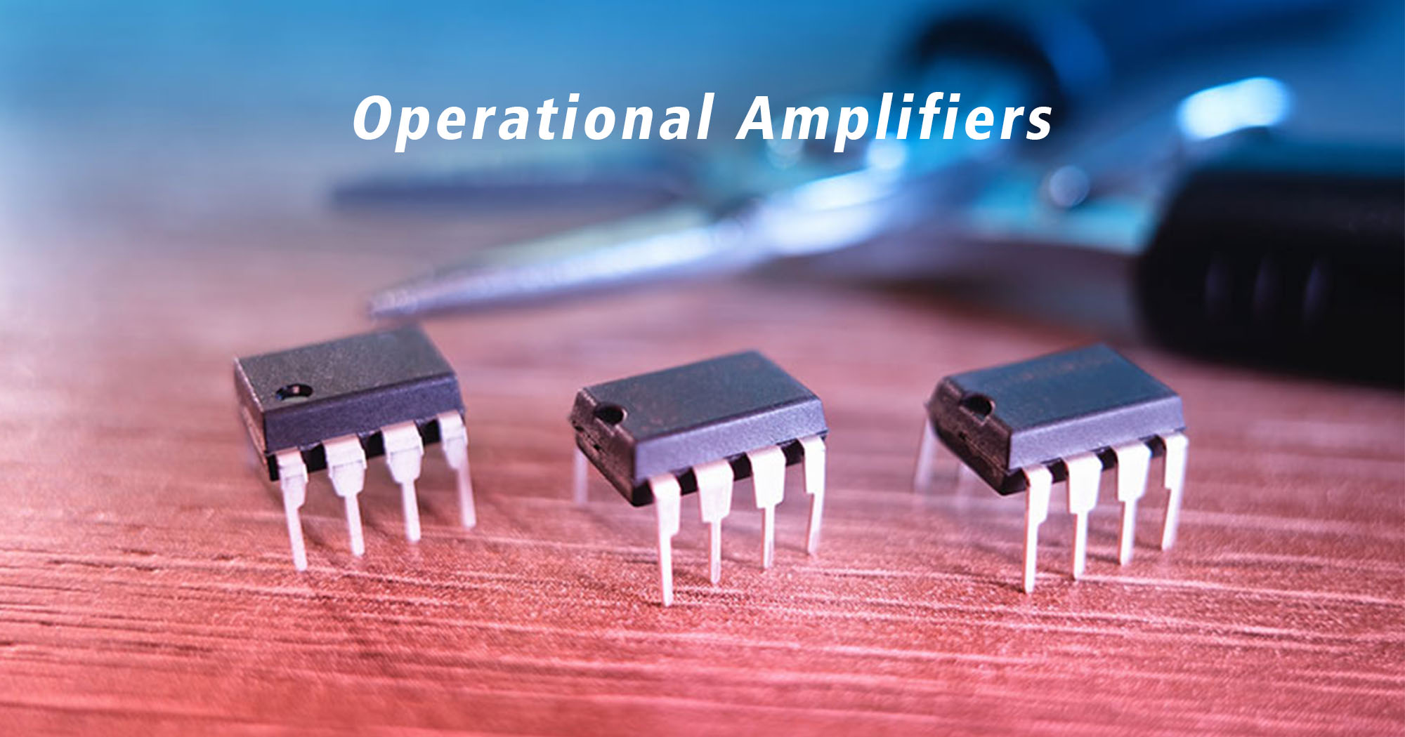 Common Mistakes in Using Operational Amplifiers—and How to Avoid Them